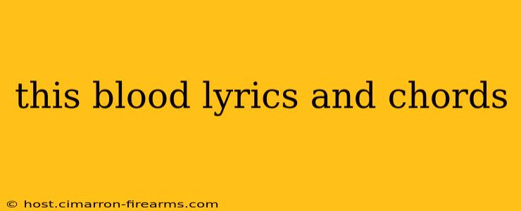 this blood lyrics and chords