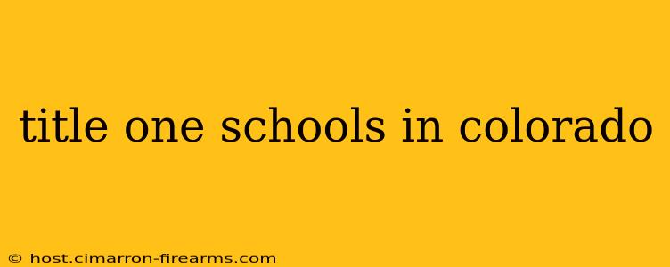 title one schools in colorado