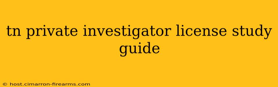 tn private investigator license study guide