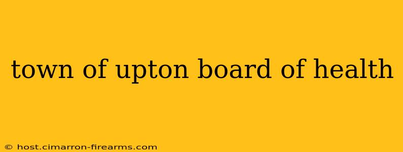 town of upton board of health