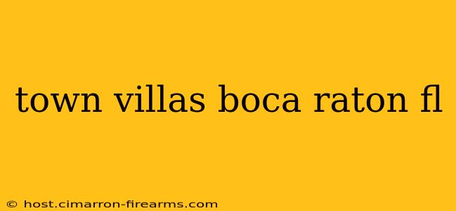 town villas boca raton fl