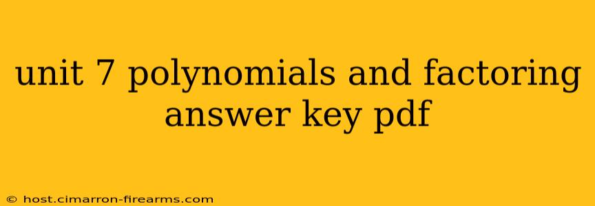 unit 7 polynomials and factoring answer key pdf