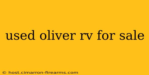 used oliver rv for sale