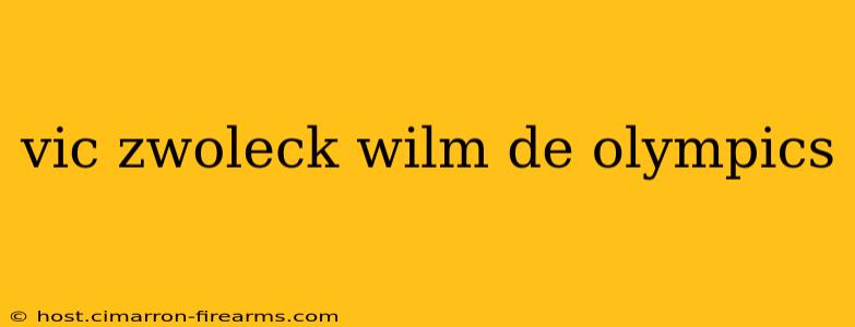 vic zwoleck wilm de olympics