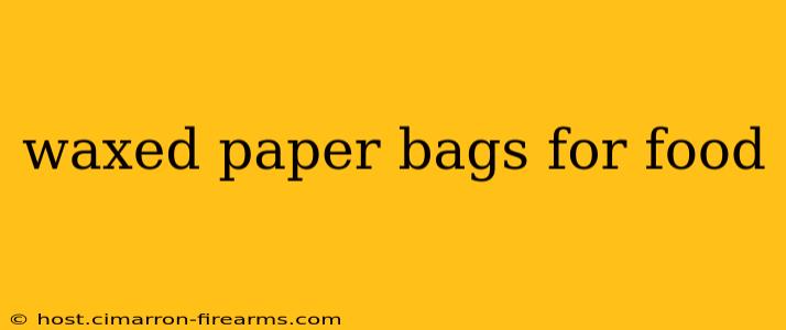 waxed paper bags for food