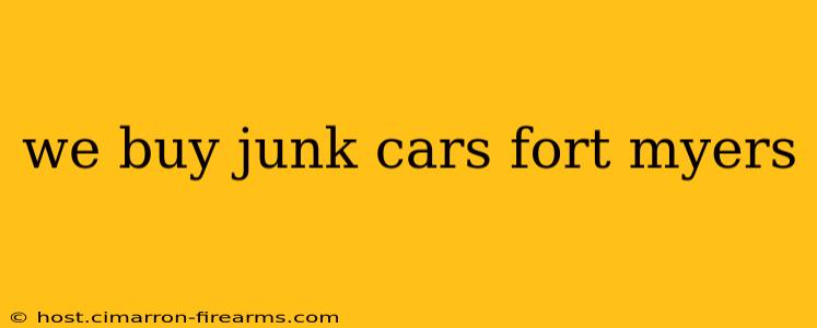 we buy junk cars fort myers