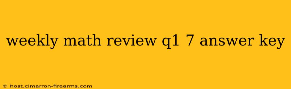 weekly math review q1 7 answer key