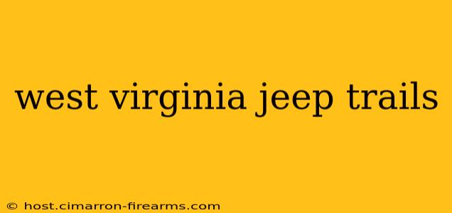 west virginia jeep trails