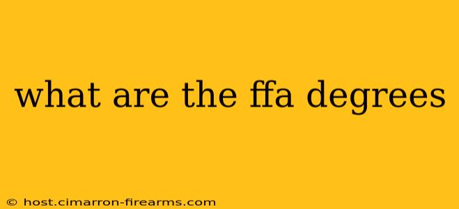 what are the ffa degrees