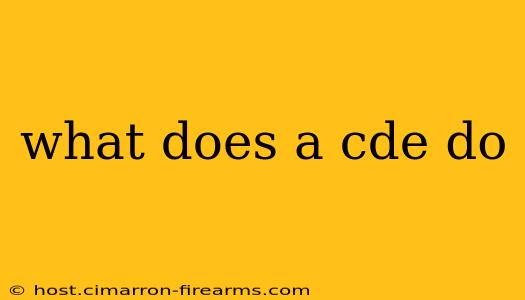 what does a cde do