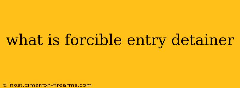 what is forcible entry detainer