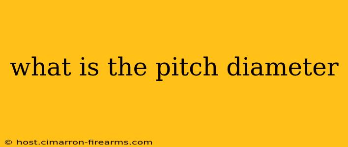 what is the pitch diameter