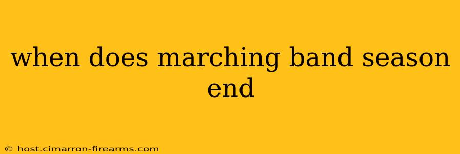 when does marching band season end