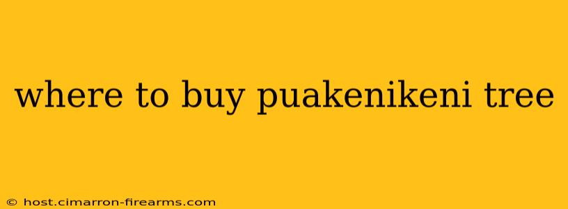 where to buy puakenikeni tree