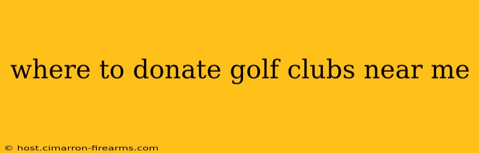 where to donate golf clubs near me