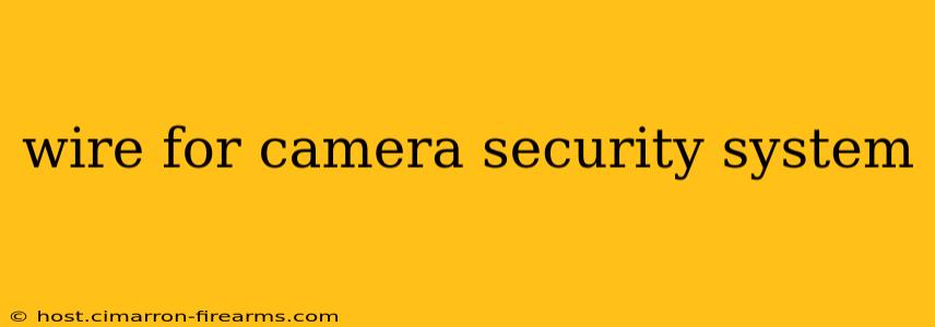 wire for camera security system