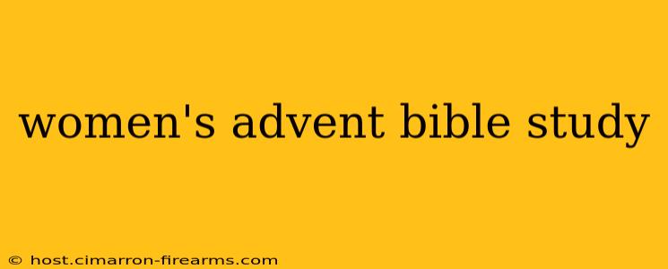 women's advent bible study