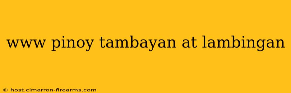 www pinoy tambayan at lambingan