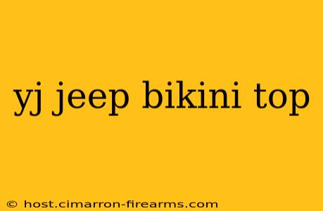 yj jeep bikini top